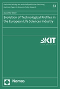 Cover: Evolution of Technological Profiles in the European Life Sciences Industry - Nomos