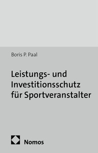 Abbildung von: Leistungs- und Investitionsschutz für Sportveranstalter - Nomos