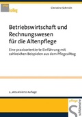 Cover: Betriebswirtschaft und Rechnungswesen f&uuml;r die Altenpflege - Schl&uuml;tersche
