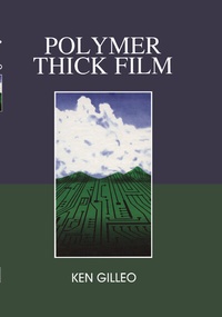 Abbildung von: Polymer Thick Film - Kluwer Academic Publishers
