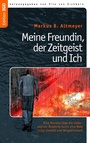 Cover: Meine Freundin, der Zeitgeist und Ich - BoD - Books on Demand
