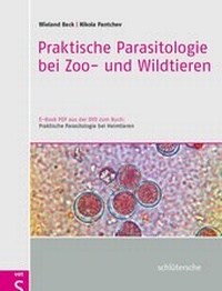 Abbildung von: Praktische Parasitologie bei Zoo- und Wildtieren - Schlütersche