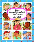 Cover: Dein buntes W&ouml;rterbuch: Kinder der Welt - Ullmann Medien