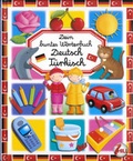 Cover: Dein buntes W&ouml;rterbuch: Deutsch-T&uuml;rkisch - Ullmann Medien