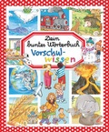 Cover: Dein buntes W&ouml;rterbuch: Vorschulwissen - Ullmann Medien