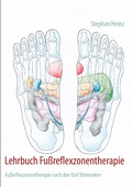 Cover: Lehrbuch Fu&szlig;reflexzonentherapie - BoD - Books on Demand