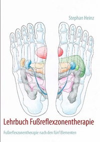 Enlarge image Cover: Lehrbuch Fußreflexzonentherapie - BoD - Books on Demand