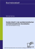 Cover: Soziale Arbeit in der postdemokratischen wohlfahrtsstaatlichen Konstellation - eine Standortbestimmung - diplom.de