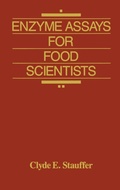 Cover: Enzyme Assays for Food Scientists - Van Nostrand Reinhold Inc.,U.S.