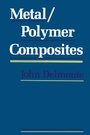 Cover: Metal/Polymer Composites - Springer