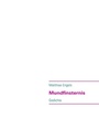 Cover: Mundfinsternis - BoD - Books on Demand