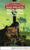 Cover: Honor Harrington: Die Siedler von Sphinx - Bastei L&uuml;bbe