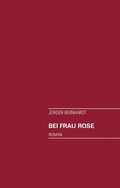 Cover: Bei Frau Rose - BoD - Books on Demand
