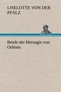Cover: Briefe Der Herzogin Von Orleans - Tredition Classics