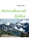 Cover: Motorradtour mit Epikur - BoD - Books on Demand