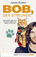 Cover: Bob, der Streuner - Bastei L&uuml;bbe