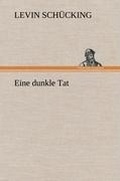 Cover: Eine Dunkle Tat - Tredition Classics