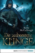 Cover: Die zerborstene Klinge - Bastei L&uuml;bbe