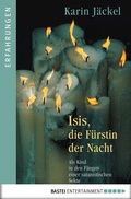Cover: Isis, die F&uuml;rstin der Nacht - Bastei L&uuml;bbe