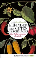 Cover: Die Erfinder des guten Geschmacks - Eichborn