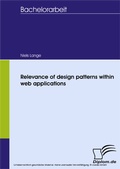Cover: Relevance of design patterns within web applications - diplom.de