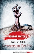 Cover: Horror Factory - Necroversum: Der Riss - Bastei L&uuml;bbe