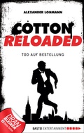Cover: Cotton Reloaded - 11 - Bastei L&uuml;bbe