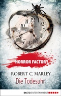 Cover: Horror Factory - Die Todesuhr - Bastei L&uuml;bbe