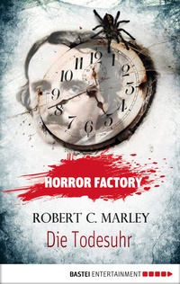 Enlarge image Cover: Horror Factory - Die Todesuhr - Bastei Lübbe