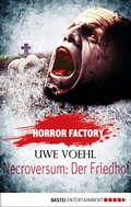 Cover: Horror Factory - Necroversum: Der Friedhof - Bastei L&uuml;bbe