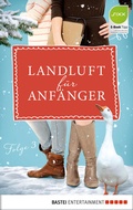 Cover: Landluft f&uuml;r Anf&auml;nger - 03 - Bastei L&uuml;bbe