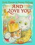 Cover: And I Love You - Scholastic Press