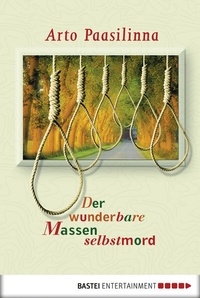 Abbildung von: Der wunderbare Massenselbstmord - Bastei Lübbe