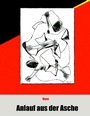 Cover: Anlauf aus der Asche - BoD - Books on Demand