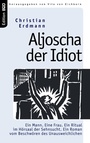 Cover: Aljoscha der Idiot - BoD - Books on Demand