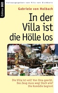 Cover: In der Villa ist die H&ouml;lle los - BoD - Books on Demand