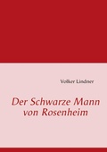 Cover: Der Schwarze Mann von Rosenheim - BoD - Books on Demand