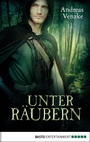 Cover: Unter Räubern - Baumhaus