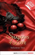 Cover: Verbotener Tanz - Shadows of Love - Bastei L&uuml;bbe