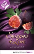 Cover: Zur Lust verurteilt - Shadows of Love - Bastei L&uuml;bbe