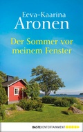 Cover: Der Sommer vor meinem Fenster - Bastei L&uuml;bbe