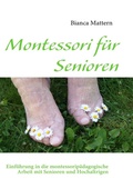 Cover: Montessori f&uuml;r Senioren - BoD - Books on Demand
