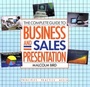 Cover: The Complete Guide to Business and Sales Presentation - Van Nostrand Reinhold Inc.,U.S.