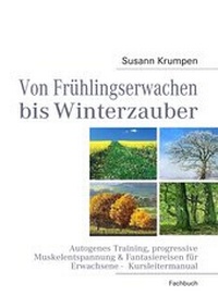 Abbildung von: Von Frühlingserwachen bis Winterzauber - BoD - Books on Demand