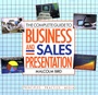 Cover: The Complete Guide to Business and Sales Presentation - Springer