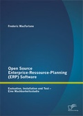 Bild: Open Source Enterprice-Ressource-Planning (ERP) Software: Evaluation, Installation und Test - Eine Machbarkeitsstudie - Diplomica Verlag