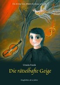 Cover: Die r&auml;tselhafte Geige - BoD - Books on Demand