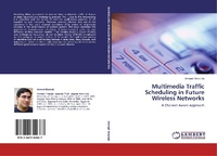 Enlarge image Cover: Multimedia Traffic Scheduling in Future Wireless Networks - LAP Lambert Academic Publishing