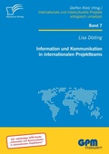 Cover: Information und Kommunikation in internationalen Projektteams - Diplomica Verlag