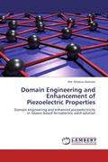 Cover: Domain Engineering and Enhancement of Piezoelectric Properties - LAP Lambert Academic Publishing